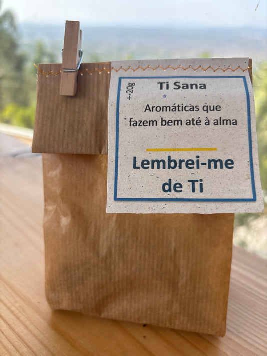Infusão aromática artesanal Ti Sana – Lembrei-me de Ti em saco ecológico